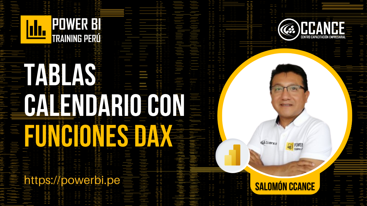 ¿Cómo crear Tablas calendario con Funciones Dax? - POWER BI TRAINING PERÚ